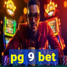 pg 9 bet